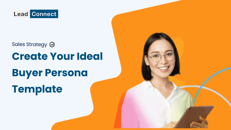 Create an Ideal Customer Persona Template: Buyer Persona Template