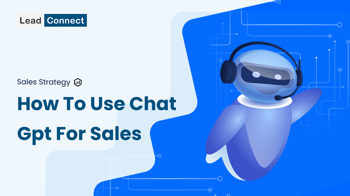 Ultimate Guide To Use Chat Gpt For Sales Boost Your B2b Sales