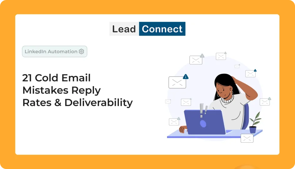 21 Common Cold Email Mistakes: Avoid These for Better Replies