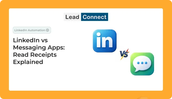 LinkedIn vs Messaging Apps_ Read Receipts Explained